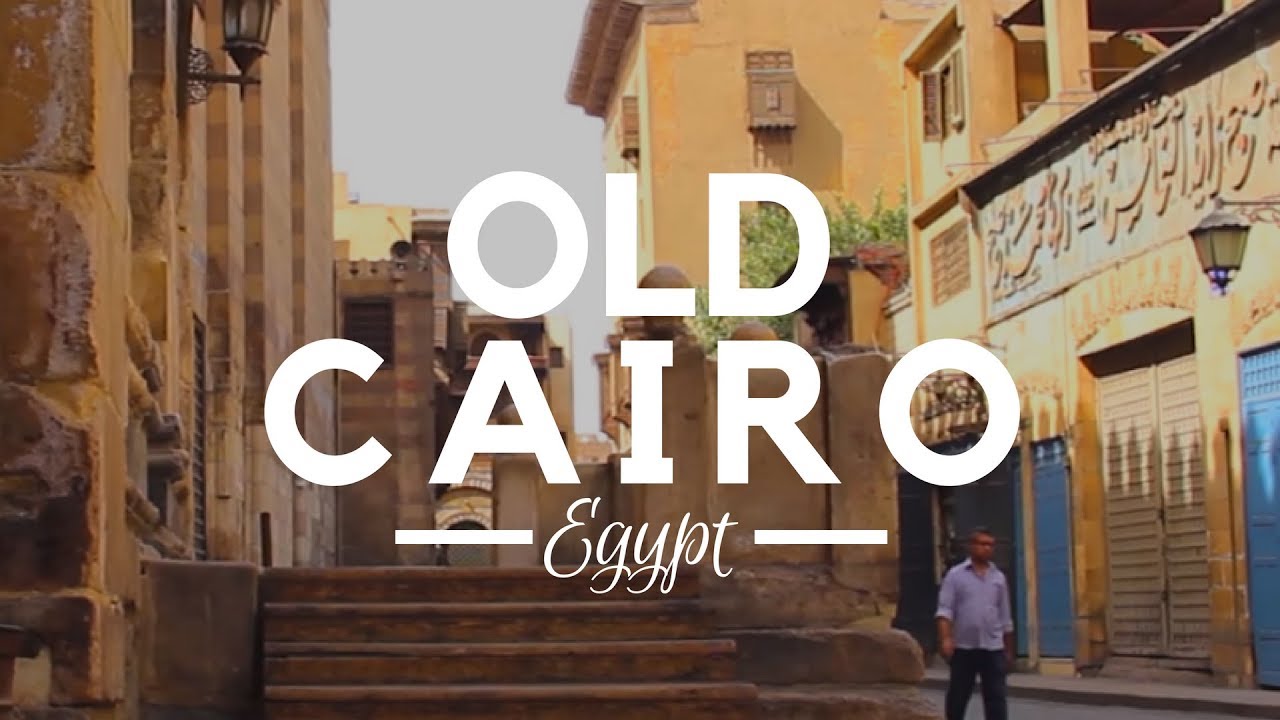 Old Cairo, Moez Street; Walking through the History of Egypt