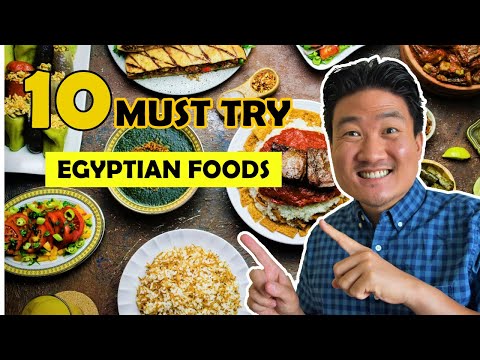 10 EGYPTIAN FOODS You Must Try