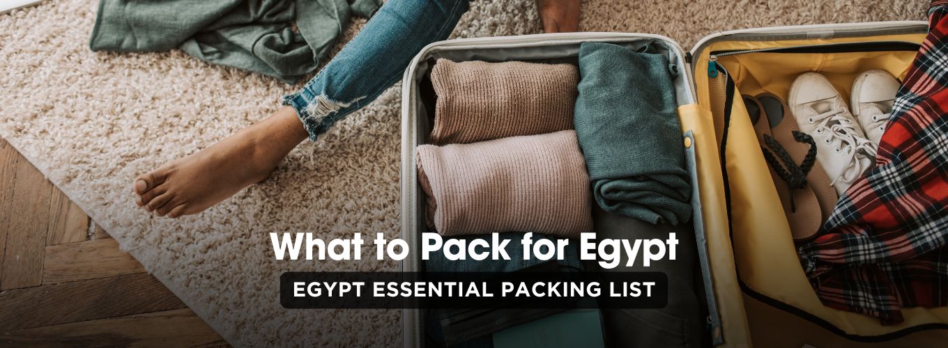 What to Pack for Egypt