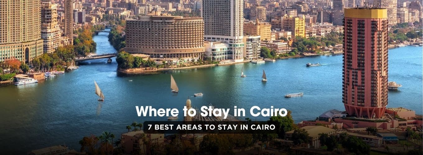 Where to Stay in Cairo