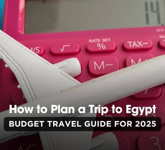 Plan a Budget Trip to Egypt